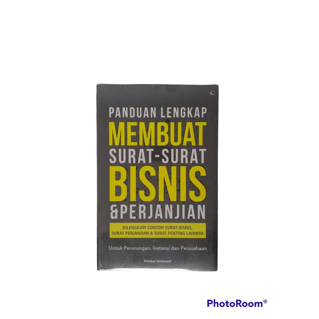 Jual Panduan Lengkap Membuat Surat Surat Bisnis Dan Perjanjian Dilengkapi Contoh Untuk 4611