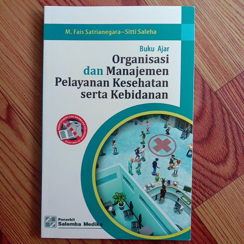Jual Buku Ajar Organisasi Dan Manajemen Pelayanan Kesehatan Serta