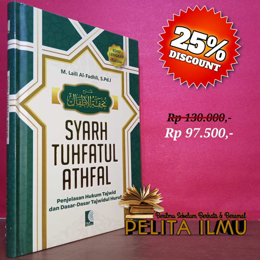 Jual Buku Syarh Tuhfatul Athfal - Penjelasan Hukum Tajwid Dan Dasar ...