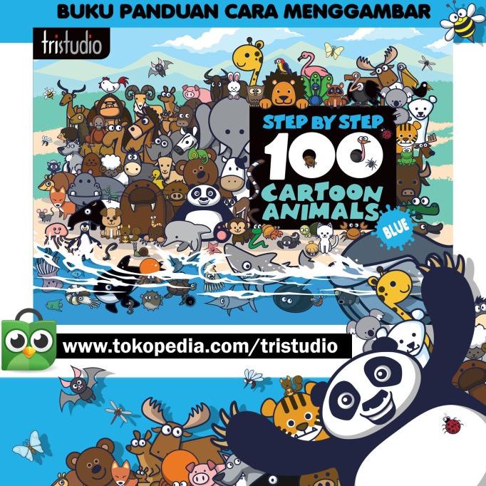 Jual Buku Cara Menggambar Step By Step 100 Cartoon Animals: Blue