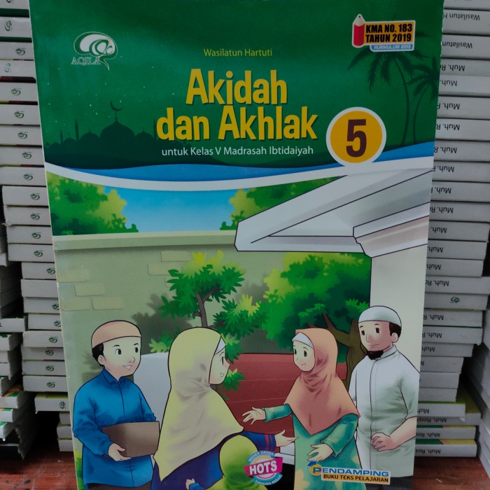 Jual [READY] Akidah Dan Akhlak Madrasah Ibtidaiyah Sd Mi Kelas 5 Aqila ...