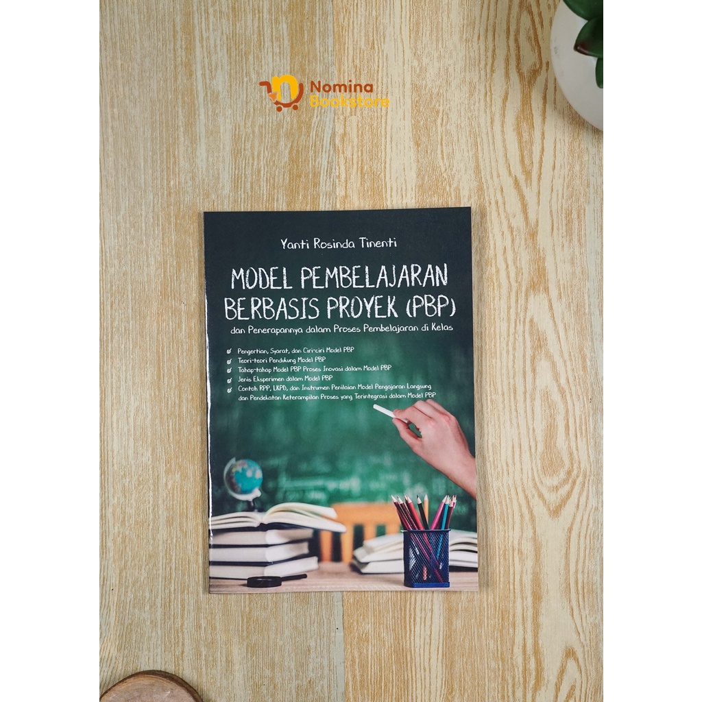 Jual Buku Model Pembelajaran Berbasis Proyek (PBP) Dan Penerapannya ...