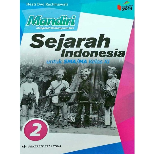 Jual Sejarah Indonesia Untuk SMA/MA Kelas XI Gram33 Ayo Order | Shopee ...