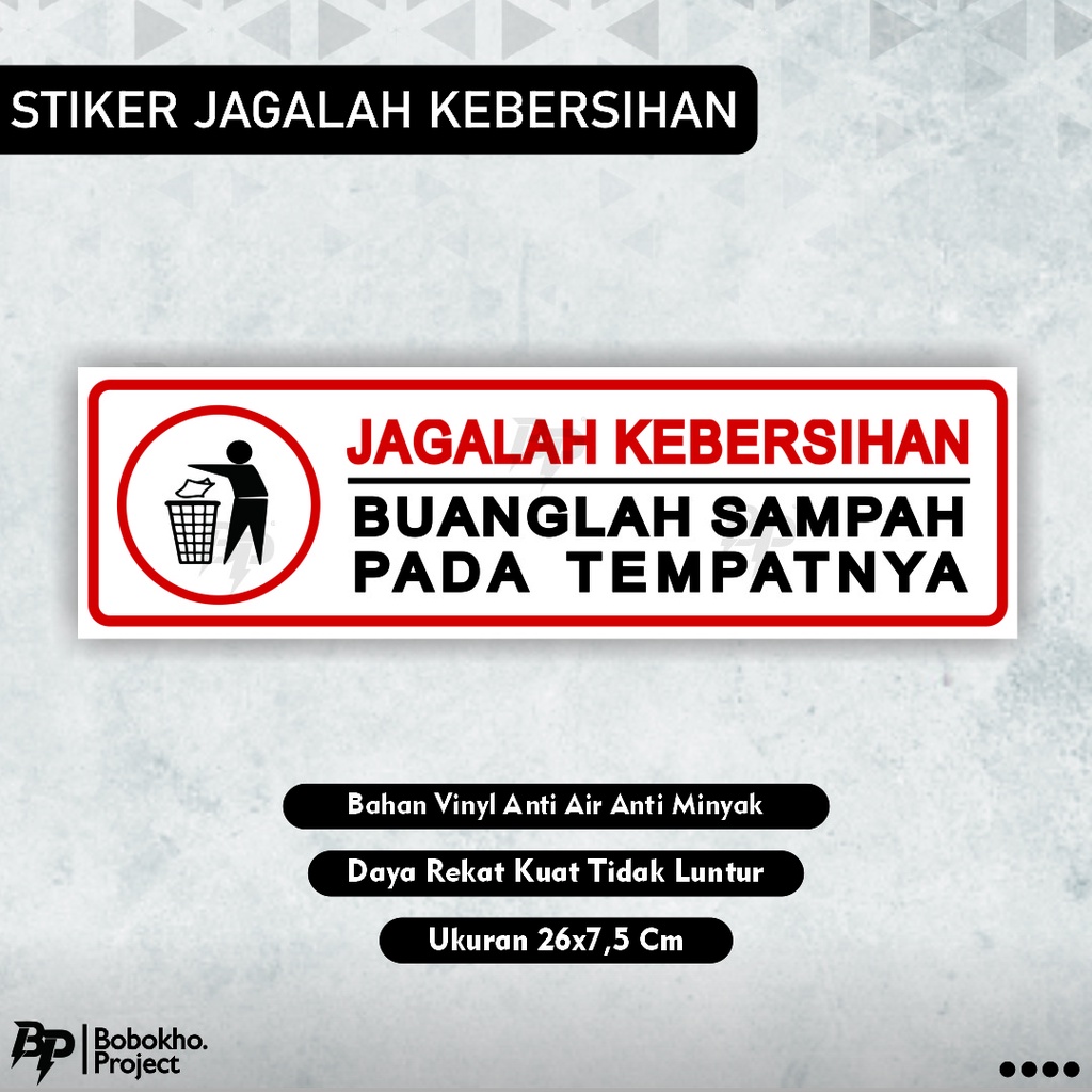 Jual Sign Sticker Jagalah Kebersihan Buang Sampah Pada Tempatnya ...