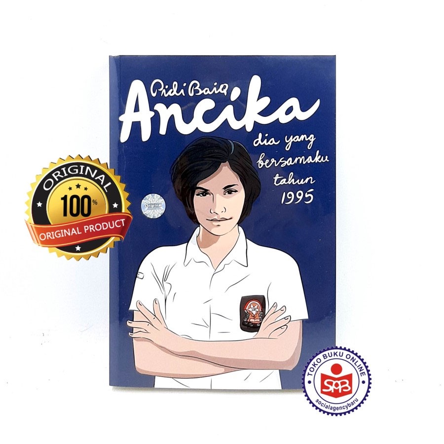 Jual Ancika Dia Yang Bersamaku Tahun 1995 - Pidi Baiq | Shopee Indonesia