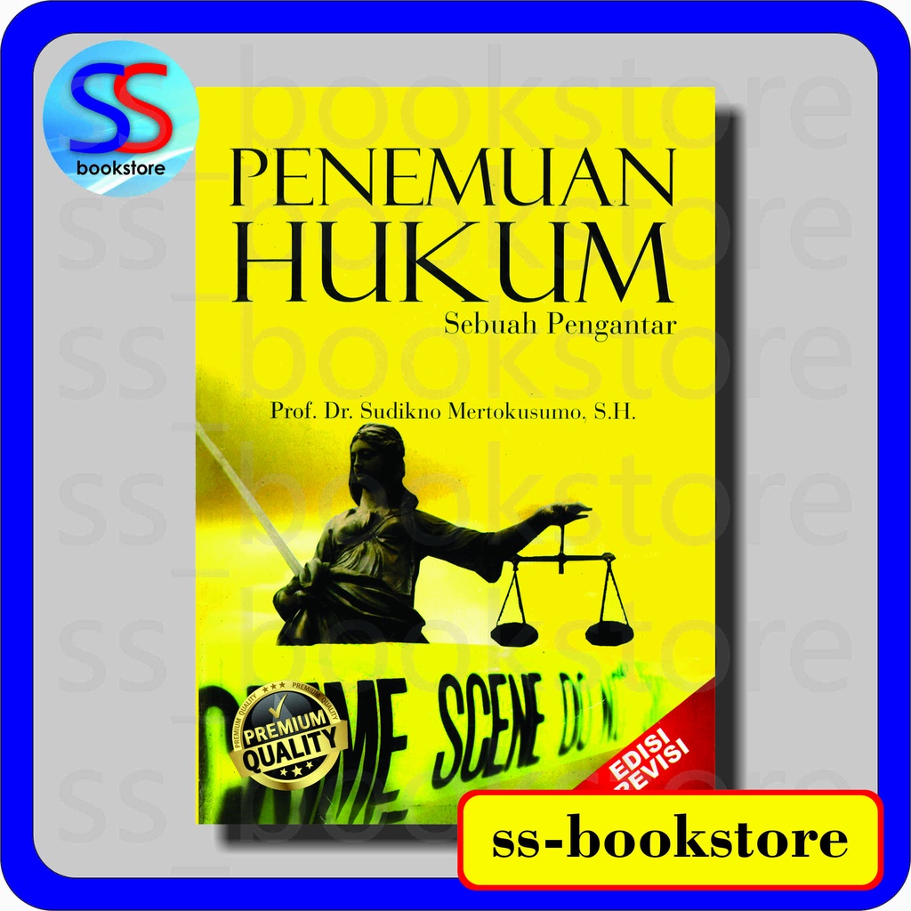 Jual PENEMUAN HUKUM SEBUAH PENGANTAR EDISI REVISI SUDIKNO MERTOKUSUMO ...