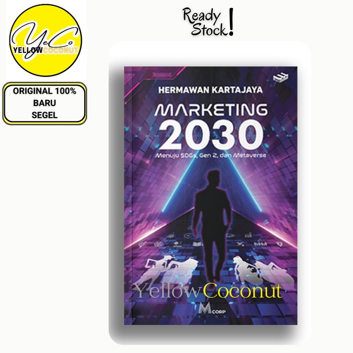 Jual Buku Marketing 2030 Menuju Sdgs, Gen Z, Dan Metaverse - Hermawan ...