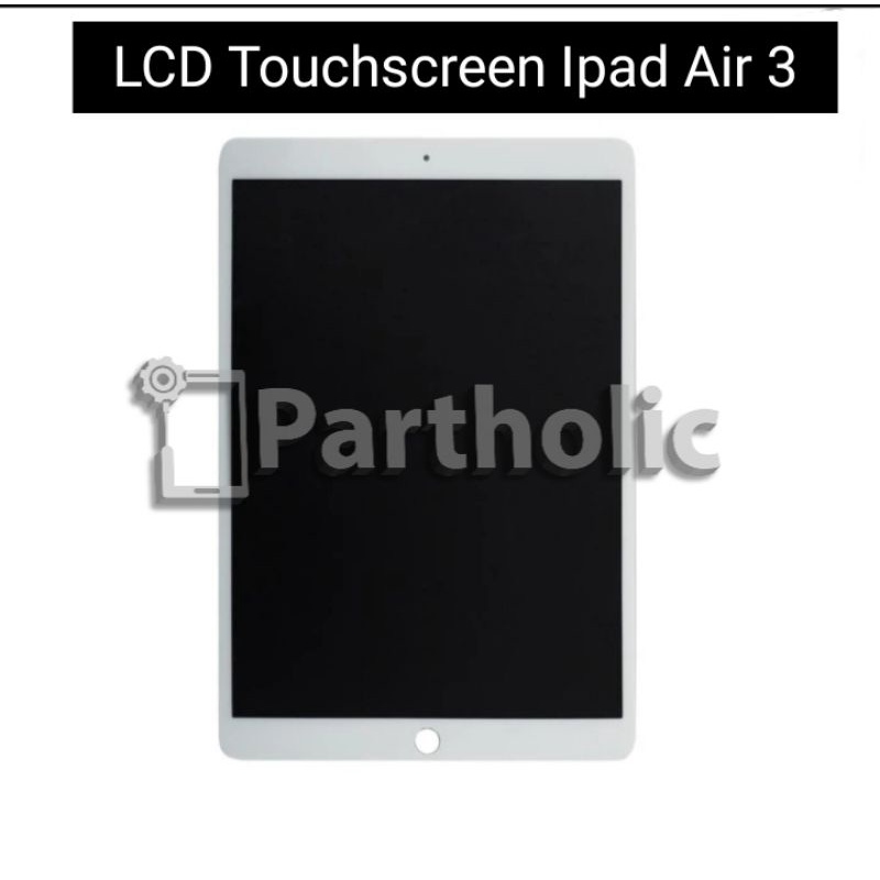 Jual LCD Ipad Air 3 A2123 / A2152 / A2154 Original White