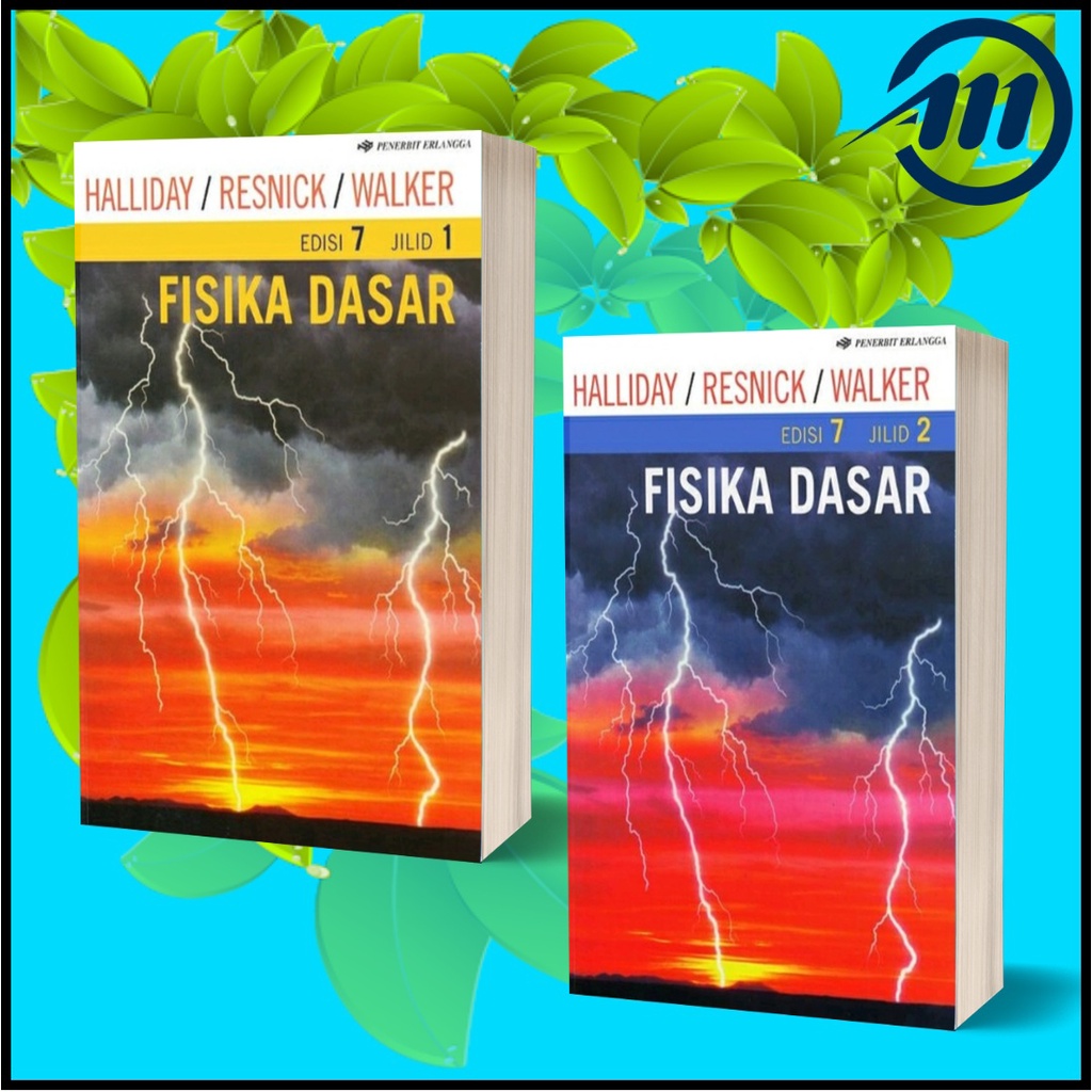 Jual FISIKA DASAR EDISI 7 JILID 1 - 2 Oleh Halliday Resnick Walker ...