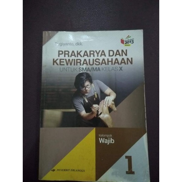 Jual BUKU PRAKARYA & KEWIRAUSAHAAN KELAS 10 (Penerbit Erlangga ...