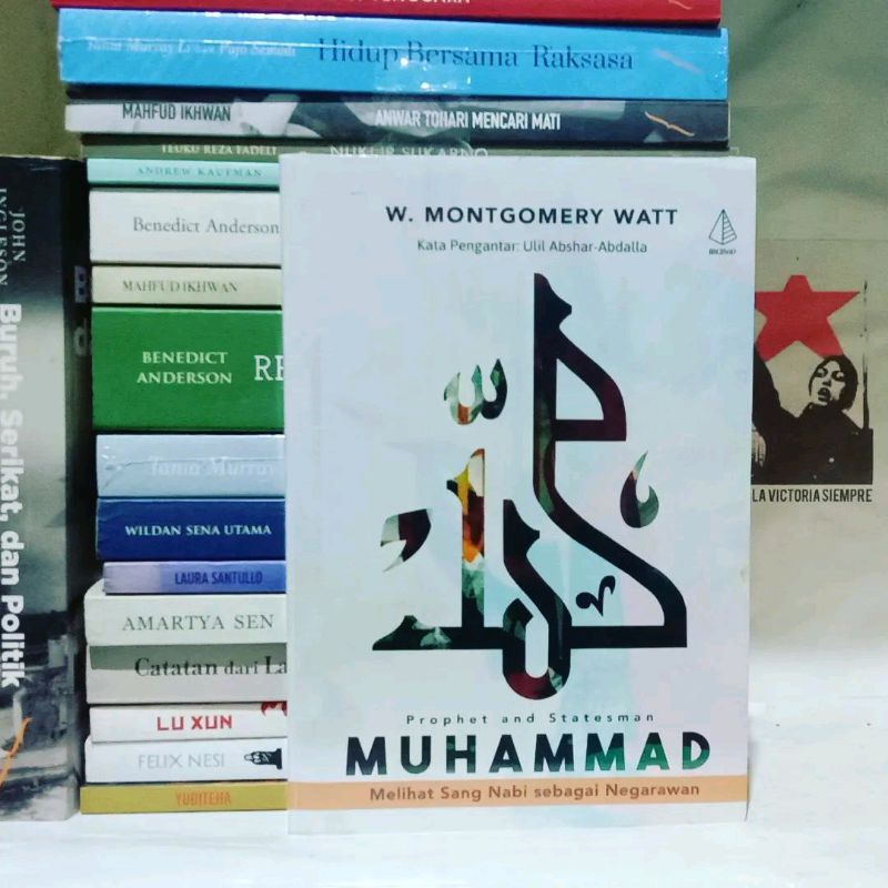 Jual W. Montgomery Watt Islam Dan Peradaban Dunia | Muhammad Sang ...