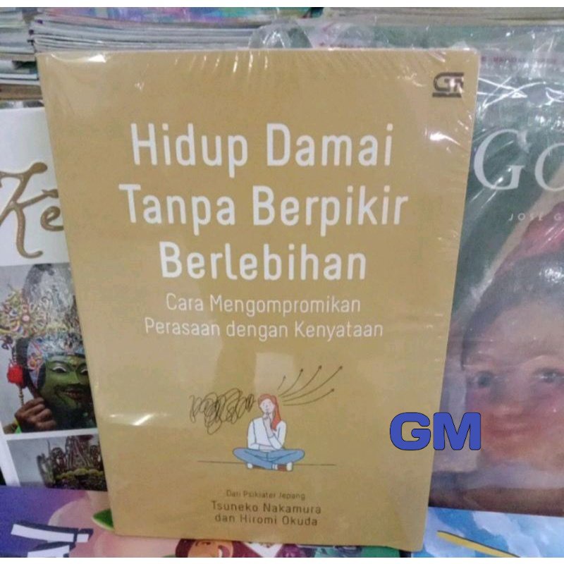 Jual Buku Hidup Damai Tanpa Berpikir Berlebihan Tsuneko Nakamura Shopee Indonesia 1857