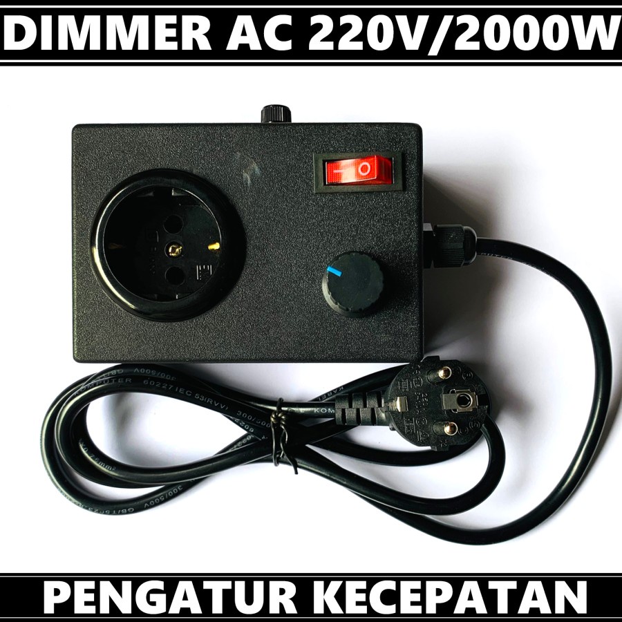 Jual Dimmer AC 2000watt Dimmer Gerinda Dsb Bor Kipas pengatur kecepatan