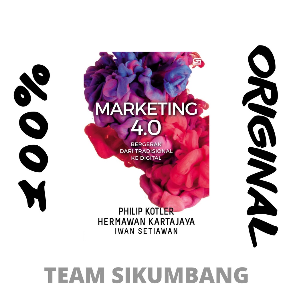 Jual Buku Marketing 4.0 Bergerak dari Tradisional ke Digital by PHILIP
