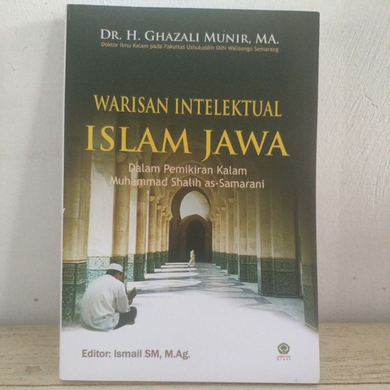 Jual Buku Warisan Intelektual Islam Jawa Dalam Pemikiran Kalam Muhammad Salih As Samarani 3540