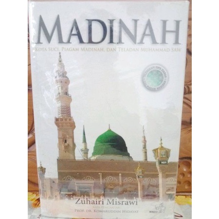 Jual Buku Langka - MADINAH Kota Suci Piagam Madinah Dan Teladan ...