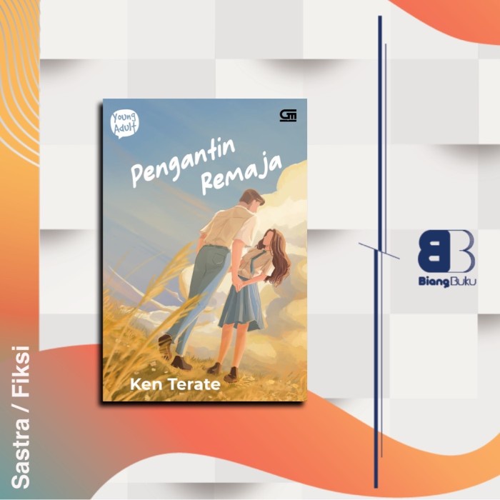 Jual Buku Novel Young Adult Pengantin Remaja Ken Terate Ori Gramedia