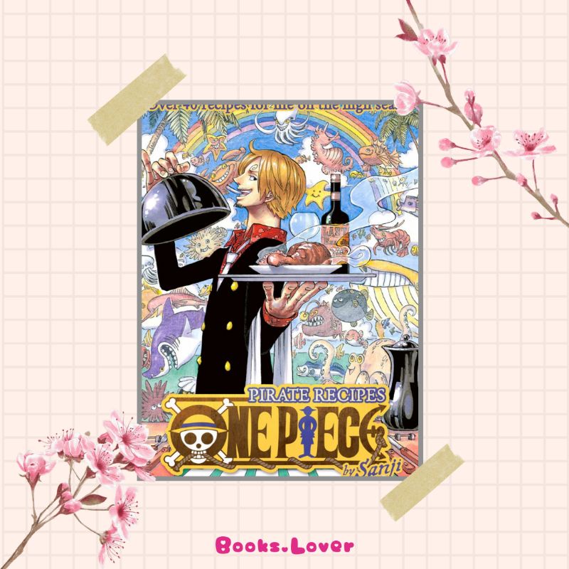 Jual One Piece Pirate Recipes by Sanji (Cook Book) Shopee Indonesia