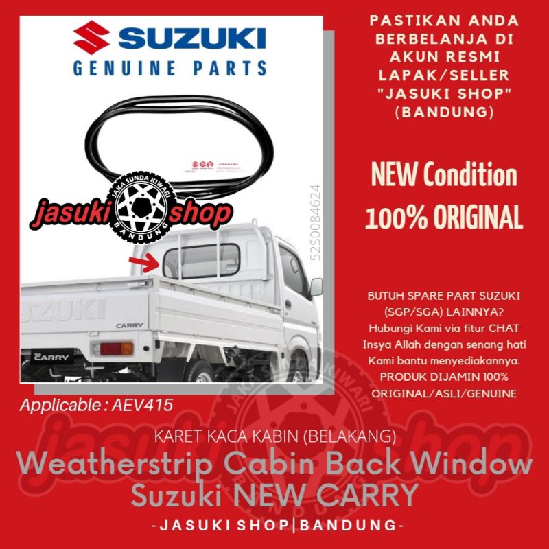 Jual Weatherstrip Cabin Karet Kaca Belakang Kabin Suzuki New Carry Aev