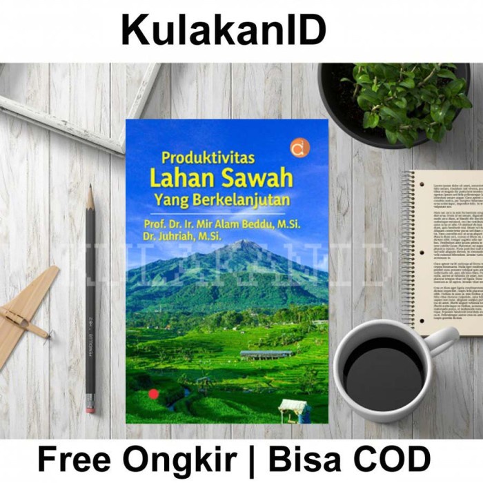 Jual Buku Produktivitas Lahan Sawah Yang Berkelanjutan BUKU PERTANIAN ...