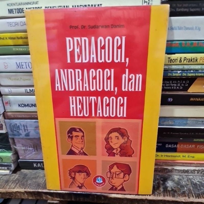 Jual Pedagogi Andragogi Dan Heutagogi By Sudarwan Danim | Shopee Indonesia