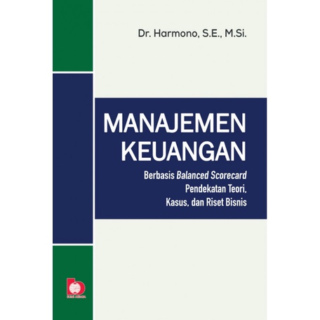 Jual Manajemen Keuangan - Berbasis Balanced Scorecard Pendekatan Teori ...