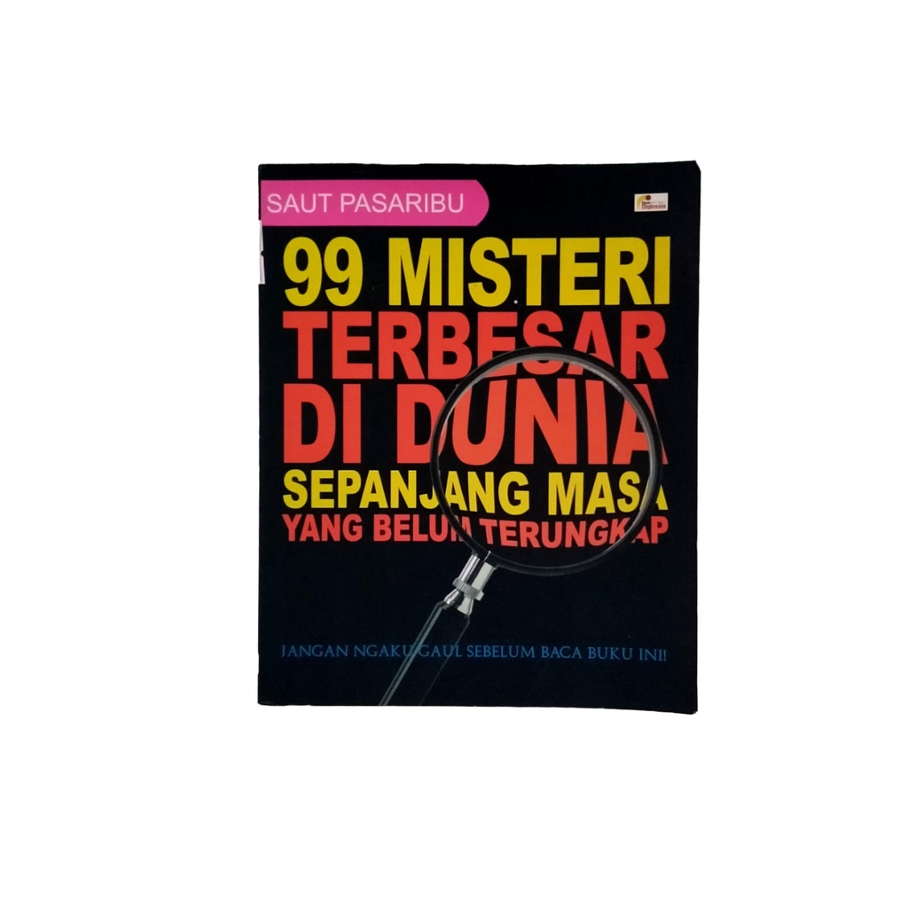 Jual Buku 99 Misteri Terbesar Di Dunia Sepanjang Masa Yang Belum Terungkap Karya Saut Pasaribu 