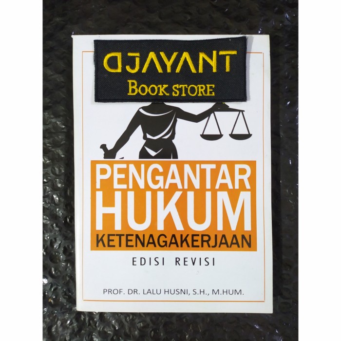 Jual Buku Pengantar Hukum Ketenagakerjaan Lalu Husni | Shopee Indonesia