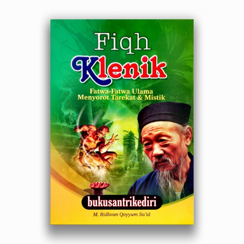 Jual fiqh klenik fatwa fatwa ulama menyorot tarekat dan mistik | Shopee ...