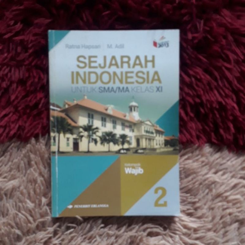 Jual Sejarah INDONESIA UNTUK SMA/ MA KELAS X,XI,XII Kelompok Wajib ...