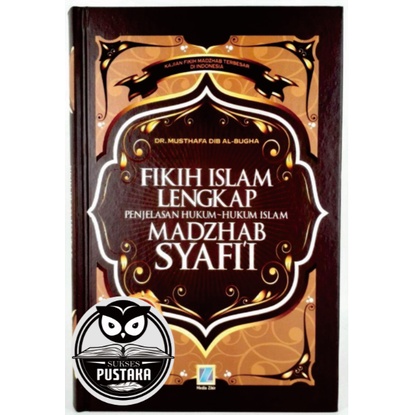 Jual BUKU FIKIH ISLAM LENGKAP PENJELASAN HUKUM HUKUM ISLAM MADZHAB ...