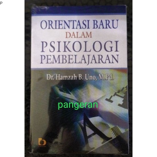 Jual Orientasi Baru Dalam Psikologi Pembelajaran - Hamzah Uno ...