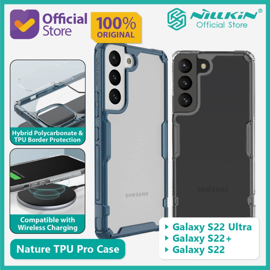 Jual Samsung Galaxy S22/S22 Plus/S22 Ultra Nillkin Nature TPU Pro