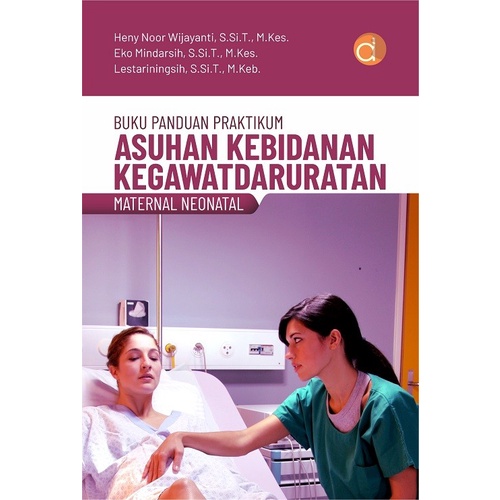 Jual Buku Panduan Praktikum Asuhan Kebidanan - BUKU KESEHATAN - HVS 80 ...