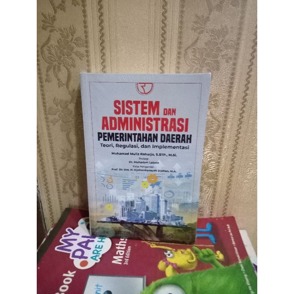 Jual Ori Buku Sistem Dan Administrasi Pemerintahan Daerah Teori Regulasi Dan Implementasi 