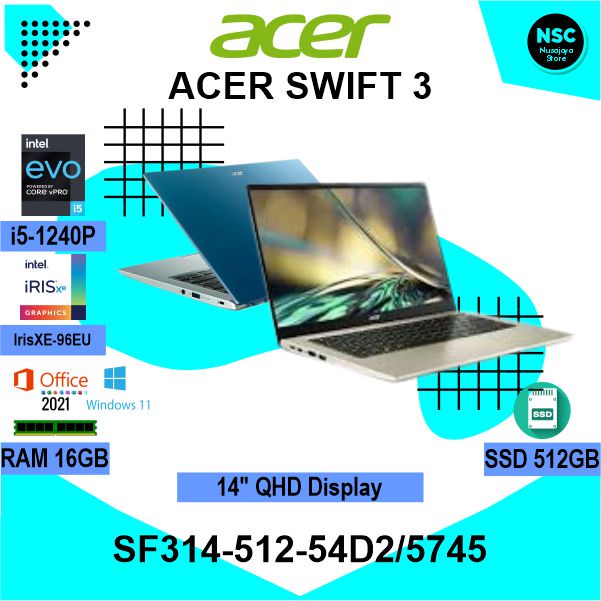 Jual Acer Swift 3 Sf314 512 Intel Evo I5 1240p 16g 512g 14 Qhd Ips Ohs