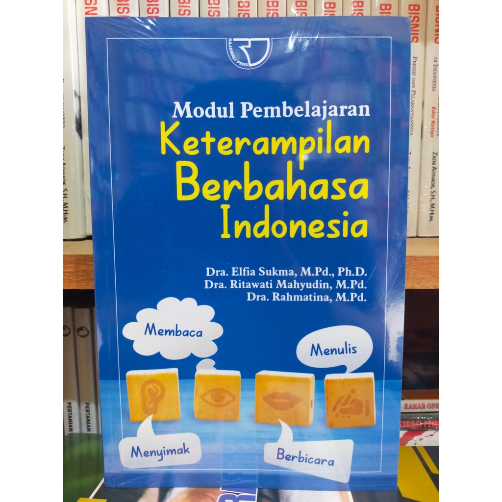 Jual MODUL PEMBELAJARAN KETERAMPILAN BERBAHASA INDONESIA - Dra. Elfia ...