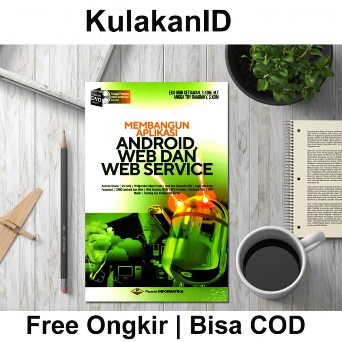 Jual Buku Membangun Aplikasi Android Web Dan Web Service TEknik