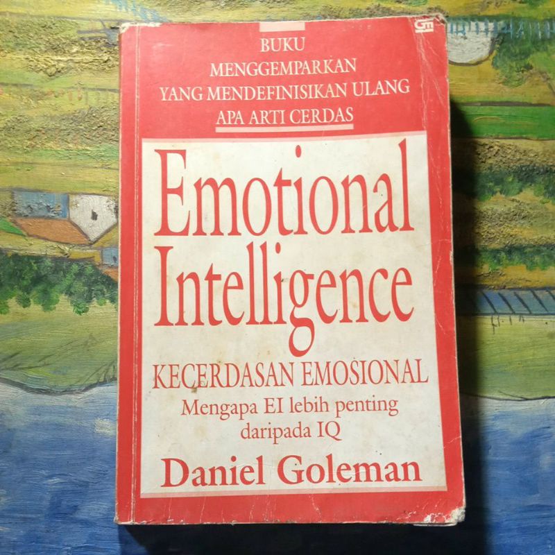 Jual Buku Emotional Intelligence, Kecerdasan Emosional, Daniel Goleman ...