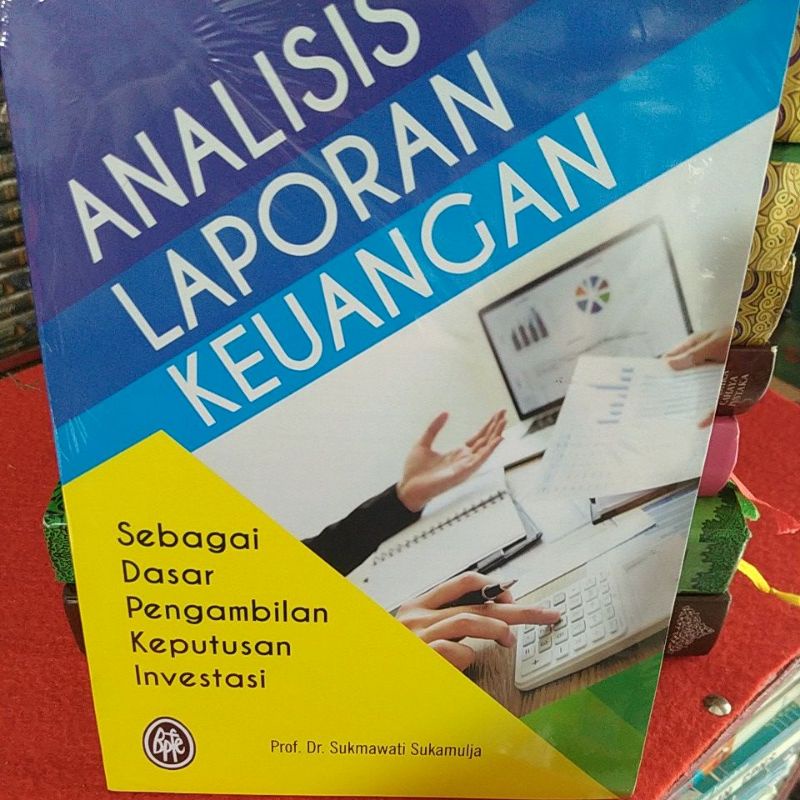 Jual Analisis Laporan Keuangan Sebagai Dasar Pengambilan Keputusan