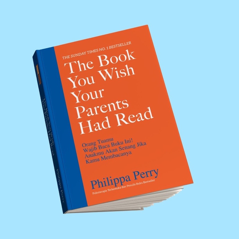 Jual Renebook The Book You Wish Your Parents Had Read Orang Tuamu Wajib Baca Buku Ini, dan