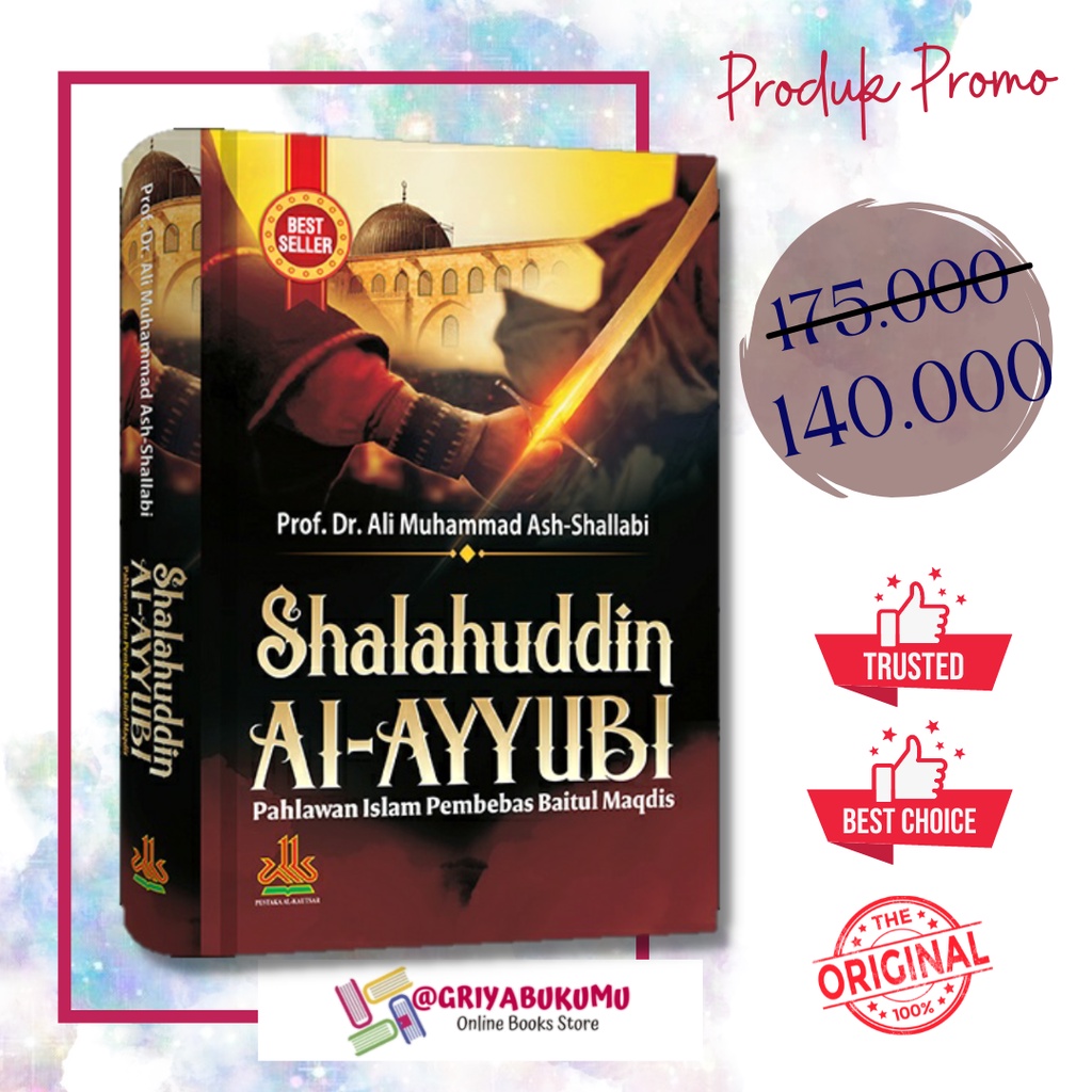 Jual BUKU SHALAHUDDIN AL AYYUBI PAHLAWAN ISLAM PEMBEBAS BAITUL MAQDIS ...