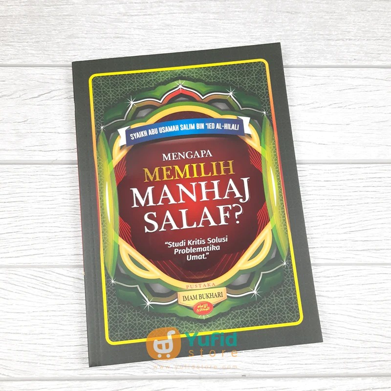 Jual Buku Mengapa Memilih Manhaj Salaf (Imam Bukhari) | Shopee Indonesia