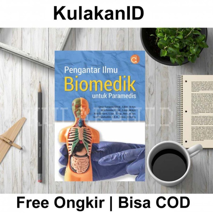 Jual Buku Pengantar Ilmu Biomedik Untuk Paramedis BUKU KESEHATAN BW ...