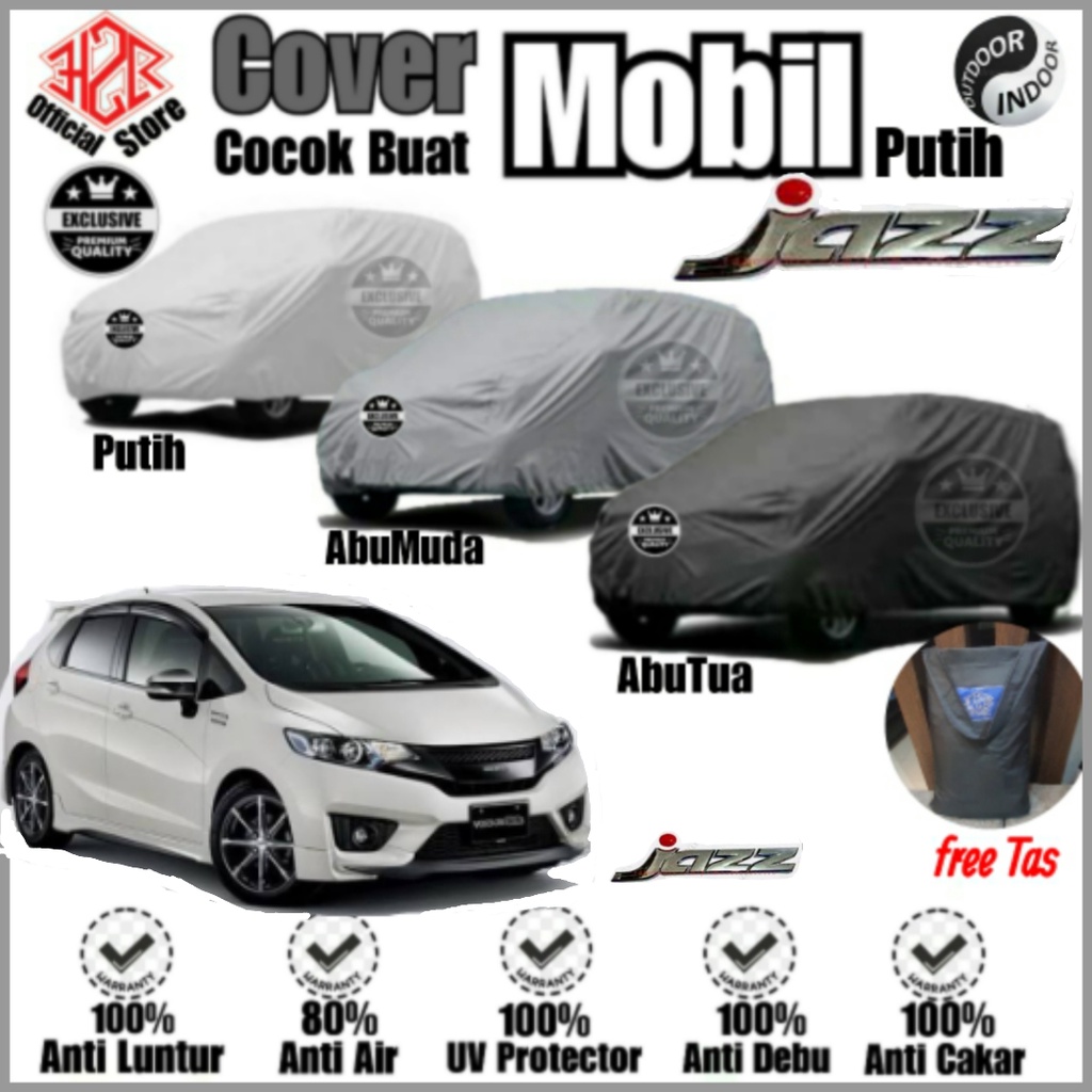 Cover Mobil h2R - Cover Mobil Honda Jazz - Anti Debu - UV protection - Waterproof - Premium