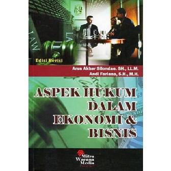 Jual Aspek Hukum Dalam Ekonomi Dan Bisnis Arus Akbar Silondae Shopee Indonesia