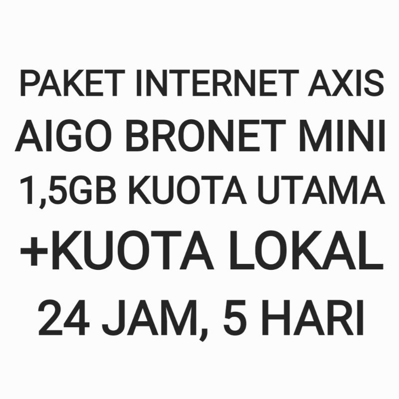 Jual Paket Internet Aigo Bronet Mini Axis 1 5 Gb Data Kuota 5 Hari