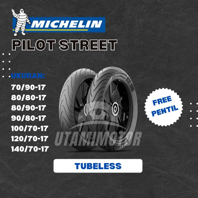 Jual BAN MOTOR MICHELIN PILOT STREET RING 17 70/90-17 80/80-17 80/90-17 ...