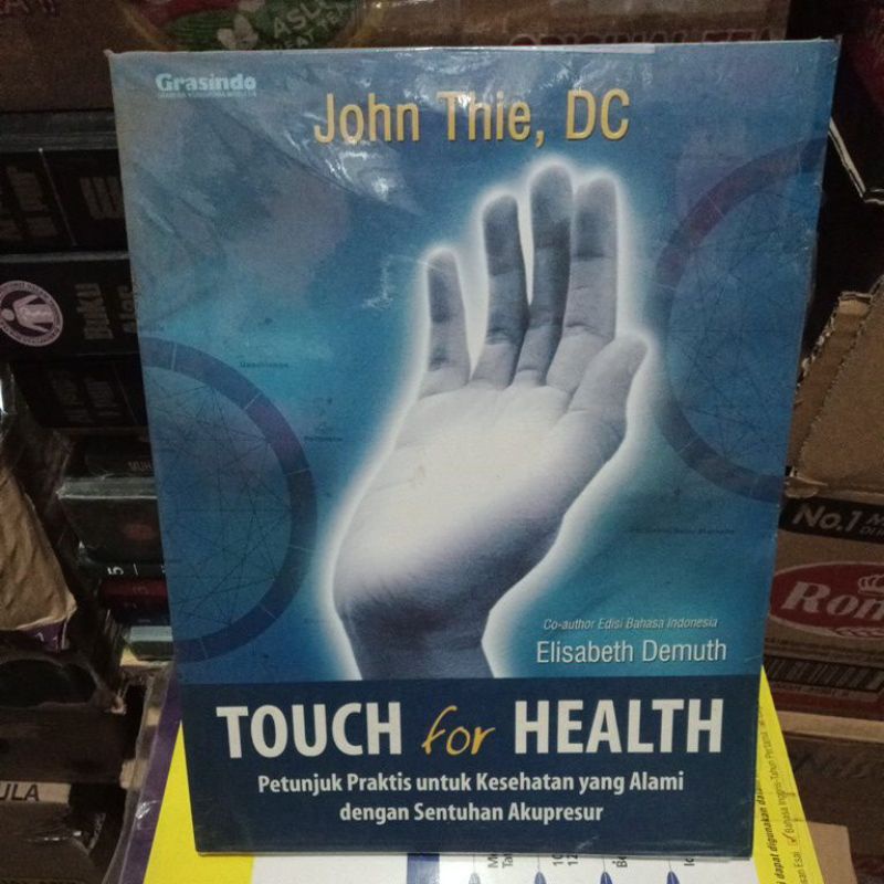 Jual Buku Touch for health petunjuk praktis untuk kesehatan yg alami