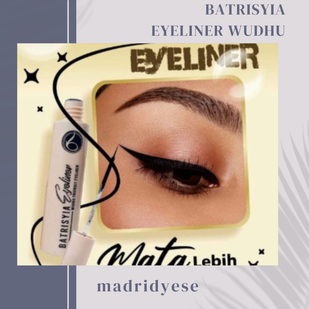 Jual [ORIGINAL] Batrisyia Eyeliner/Halal, wudhu friendly / Eyeliner